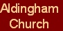 Aldingham
Church
