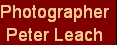 Photographer
Peter Leach
